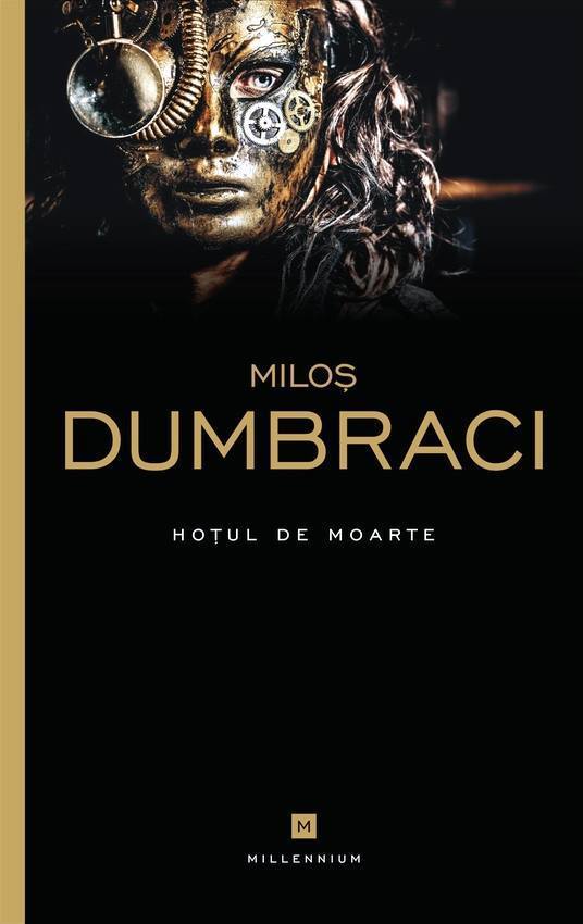 Hoțul de moarte Miloș Dumbraci