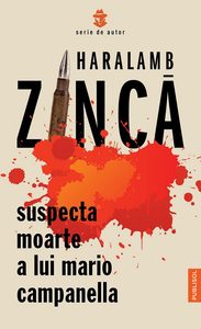 Suspecta moarte a lui Mario Campanella