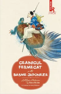 Ceainicul fermecat și alte basme Japoneze